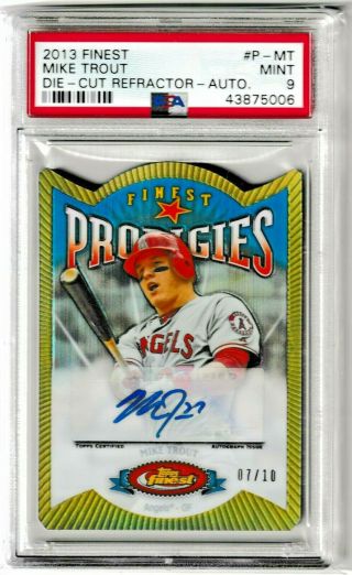 2013 Topps Finest Die - Cut Refractor Mike Trout Auto Psa 9 (/10) Pop 1 Rare Mvp