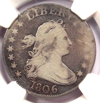 1806 Draped Bust Quarter 25c B - 9 - Ngc Vg Details - Rare Early Certified Coin