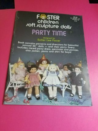 Foster Children - Soft Sculpture Dolls - Party Time 1984