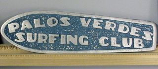 Rare Palos Verdes Surfing Club Plaque Vintage Memorabilia