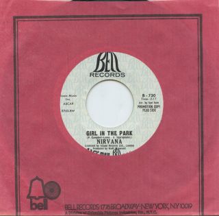 Rare Pop 45 - Nirvana - Girl In The Park - Bell Records 730 - Promo - M -