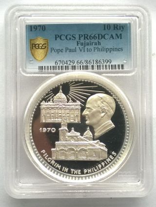 Fujairah 1970 Pope Visit Philippines 10 Riyals Pcgs Pr66 Silver Coin,  Proof,  Rare