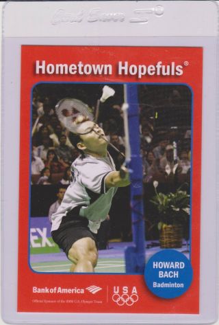 Rare 2008 Bank Of America Hometown Hopefuls Howard Bach Card Usa Badminton