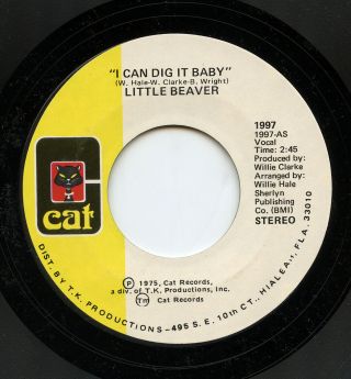 Rare Soul 45 - Little Beaver - I Can Dig It Baby - Cat Records - M -
