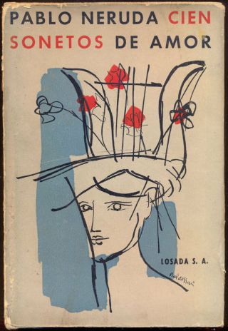 Cien Sonetos De Amor Book By Pablo Neruda 1st Edition Losada 1960 Very Rare