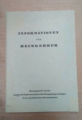 Rare 1948 Heimkehrer/homecomer,  Prisoners Of War & Repatriated Handbook Post Wwii