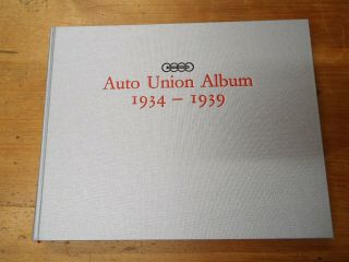 Auto Union Album 1934 - 1939 Signed By Chris Nixon Slipcase Rare Book