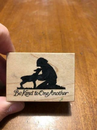 Rare Rubber Stamp 1990 Psx D - 272 Be Kind To One Another / Girl With Deer
