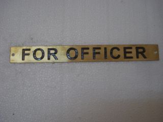 For Officer – Marine Brass Door Sign - Boat/nautical - 9 X 1 Inches (212)