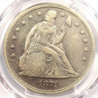 1871 Seated Liberty Silver Dollar $1 - Pcgs Xf Details - Rare Certified Coin