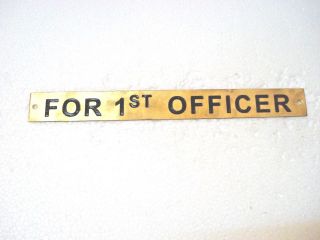 For 1st Officer – Marine Brass Door Sign - Boat/nautical - 9 X 1 Inches (200)