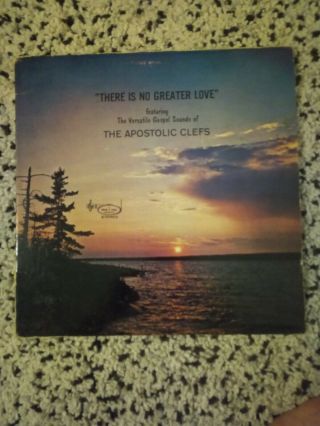 The Apostolic Clefs - There Is No Greater Love Rare Private Press Lp