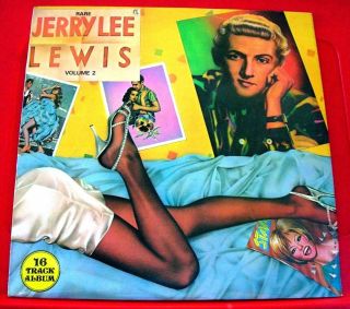 Rare Jerry Lee Lewis Vol.  2 Lp Uk Ri 1978 Charly Cr 30007 Sun Recordings Vinyl