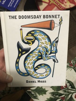 The Doomsday Bonnet - Daniel Higgs Traditional Tattoo Book Rare First Edition