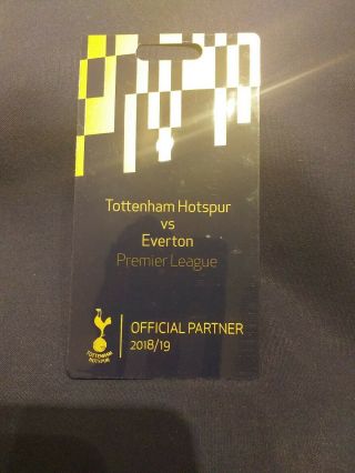 Tottenham Hotspur (spurs) V Everton 12.  5.  19 Rare Match Day Pass