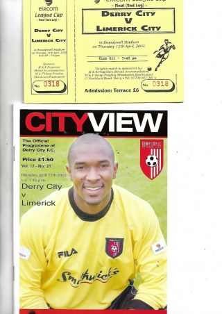 11/4/2002 Loi League Cup Final With Ticket Derry City V Limerick Rare