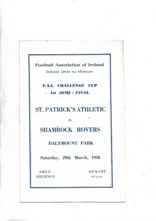 29/3/58 Very Rare Fai Cup Semi St Patricks Ath V Shamrock Rovers