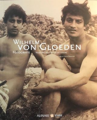 " Fotografie: Nudi Paesaggi: Von Gloeden ",  Curated By Italo Zannier,  As New/rare