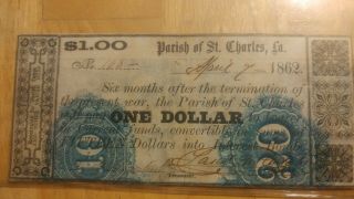 Very Rare 1862 Confederate Parish Of St.  Charles Louisiana $1