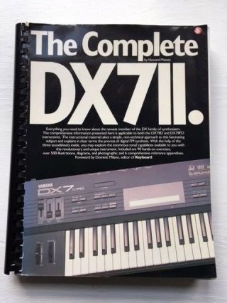 The Complete Dx7ii - Rare Book Howard Massey - The Book To Learn Fm Dx7 Dx5 Dx1