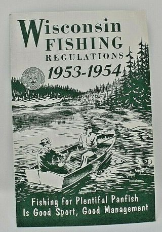Rare 1953 - 54 Wisconsin Fishing Regulations Conservation Department - Scarce Item