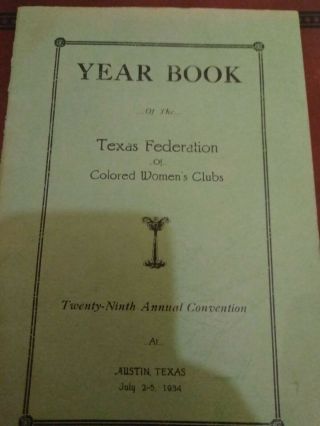 Rare 1934 Year Book of the Texas Federation of Colored Women ' s Clubs Austin Tex 2