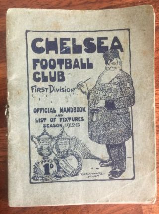 Chelsea Fc Official Handbook And Fixtures 1912 - 1913 -.  Rare
