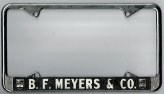 Rare B.  F.  Meyers & Co.  California Vintage License Plate Frame.