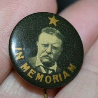 Antique 7/8 " Theodore Roosevelt Memorial Political Pinback