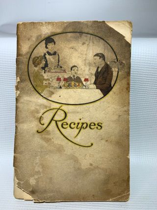 Recipes 1913 Showing The Many Uses Of Wesson Oil Antique Cook Book
