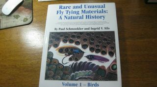 Rare And Unusual Fly Tying Materials Vol 1 1st Birds Schmookler And Sils 1997