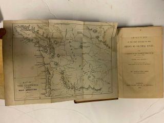 Rare 1849 Adventures First Settlers On The Oregon Or Columbia River With Map