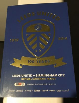Rare Limited Edition Signed Gold Centenary Programme Leeds United Vs Birmingham