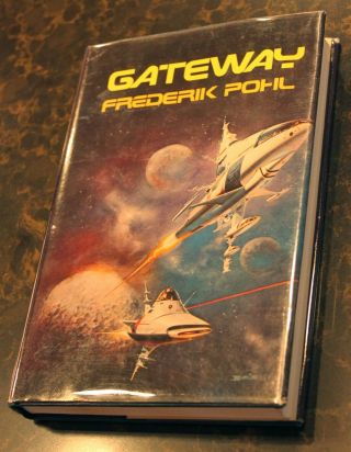 Gateway By Frederick Pohl (1977,  1st Edition,  1st Printing) Dj W/price (rare)