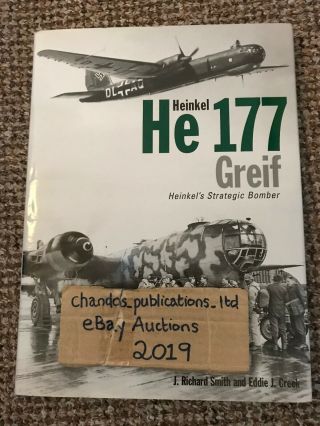 Heinkel He 177 Greif: Heinkel’s Strategic Bomber - Smith & Creek - Rare & Oop