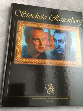 Stochelo Rosenberg Part 1 - Book Signed By Stochelo - Ultra Rare & Out Of Print